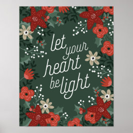 Poster Laissez votre coeur être Poinsettia Poinsettia Pos