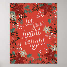 Poster Laissez votre coeur être Poinsettia Poinsettia Pos