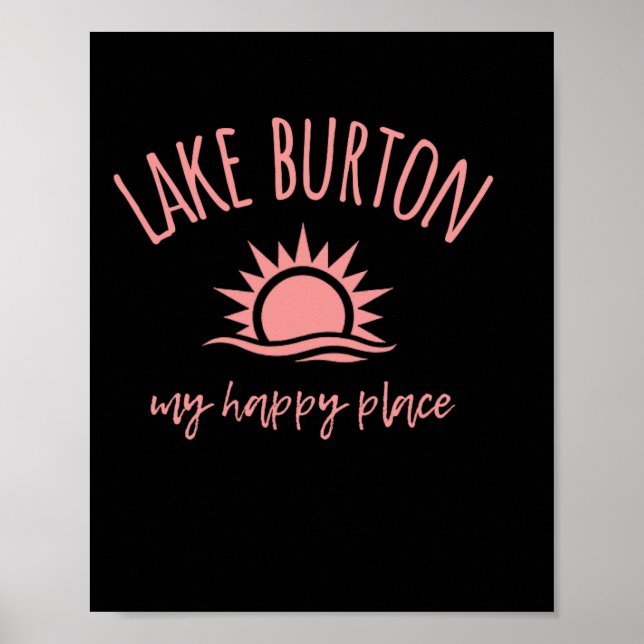 Poster Lake Burton Ga My Happy Place Boating Fishing Camp (Devant)