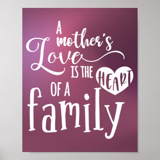 Poster L'amour d'une mère est le coeur d'une famille (Devant)