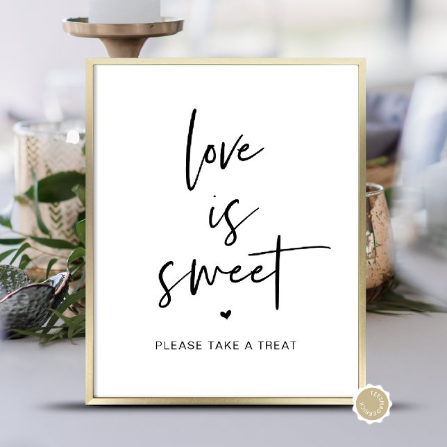 Poster L'amour est sucré, prenez un soin, moderne table d (Love is Sweet, Take a Treat, Modern Wedding Desert Table Sign, in minimalist script)