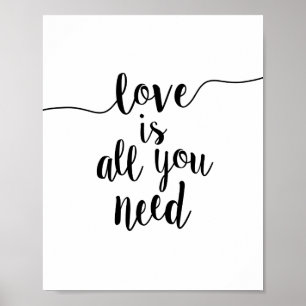 Poster L'amour est tout ce dont vous avez besoin Citation