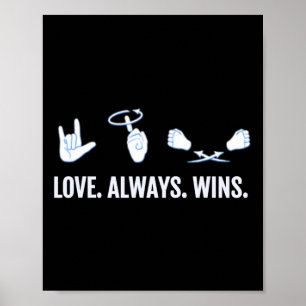 Poster L'amour gagne toujours Asl Sourde langue des signe