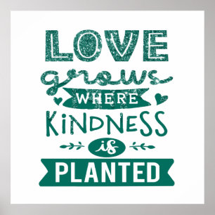Poster L'Amour Grandit Là Où La Douceur Est Plantée