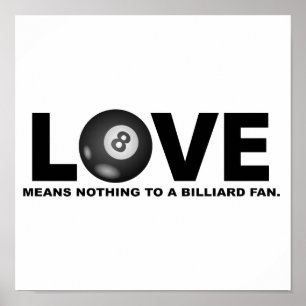 Poster L'amour ne signifie rien à une fan de billard