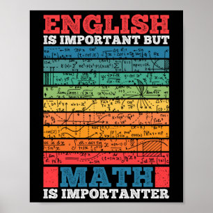 Poster L'Anglais Est Important Mais Les Maths Sont Import