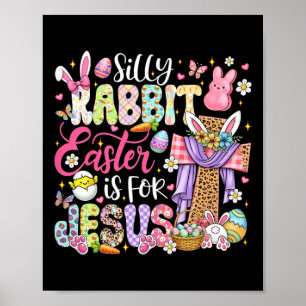 Poster Lapin bête Pâques est pour Jésus Mignon lapin Chri