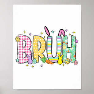 Poster Lapin de Pâques drôle Bruh Œufs de Lapin Joyeux Pâ