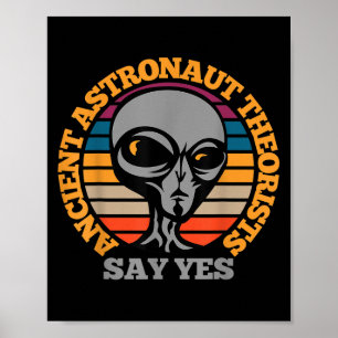 Poster L'Astronaute Théoriste Ancien Dit Oui Drôle Effray