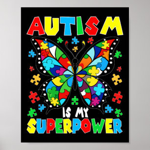 Poster L'Autisme Papillon Mignonne Est Ma Superpuissance