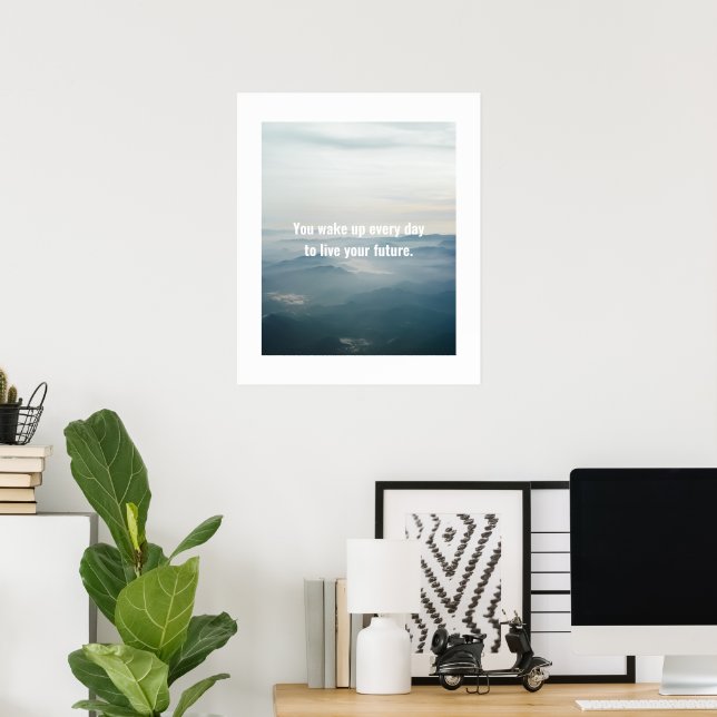 Poster L'Avenir Est Maintenant - Motivationnel (Bureau à domicile)