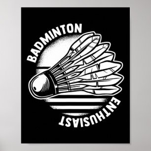 Poster Le Badminton Enthousiast Shuttle Badminton Racket
