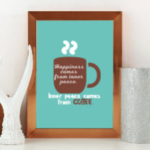Le Bonheur Est Café Drôle Citation Mot Art