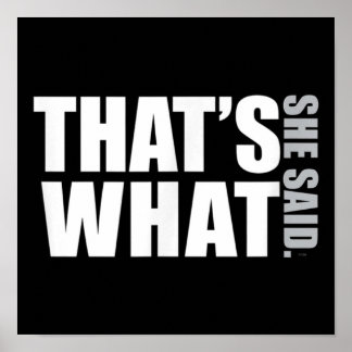 Poster Le Bureau Que Ce Qu'Elle A Dit DunderMifflinzz