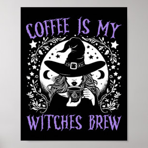 Poster Le café est mes sorcières Brew Retro Halloween sor