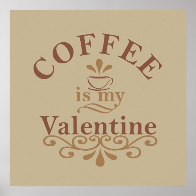 Poster le café est mon valentin (Devant)
