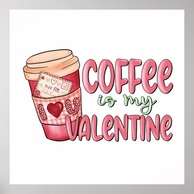 Poster Le café est mon Valentin (Devant)
