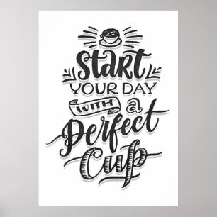 Poster Le Café Lover Commence La Journée Avec Le Café Par