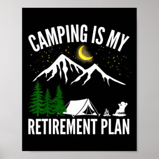 Poster Le Camping Est Mon Plan De Retraite Fête Aventure 
