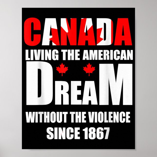 Poster Le Canada Vit Le Rêve Américain Sans Le Viole (Devant)