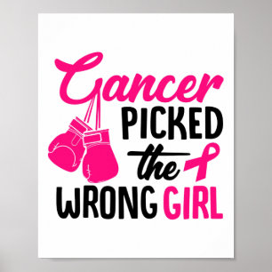 Poster Le Cancer A Choisi La Mauvaise Fille Le Cancer Du