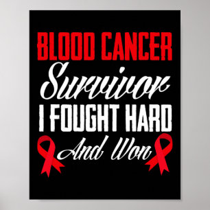Poster Le Cancer Du Sang Survivant A Combattu Et Gagné Le