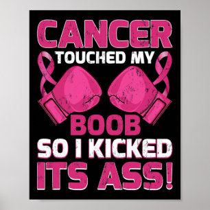Poster Le Cancer Du Sein Touche Mon Sein Alors J'Ai Comme
