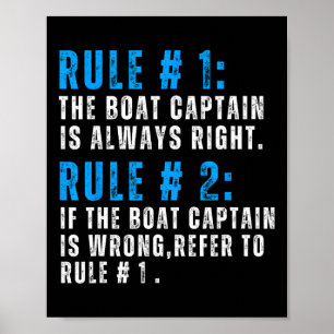 Poster Le capitaine a toujours raison Drôle de règle de c