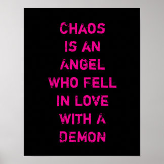 Poster Le chaos est un ange qui tombe amoureux d'un démon