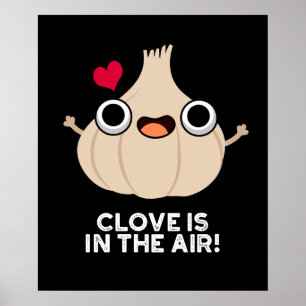 Poster Le Clove Est Dans L'Air Drôle Jeu D'Ail Gobelet Ba