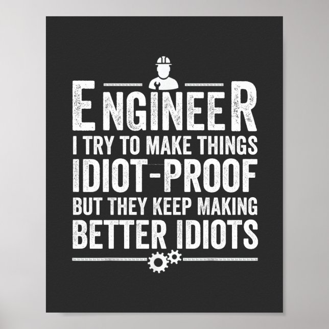 Poster Le Crétin d'Engineer I (Devant)