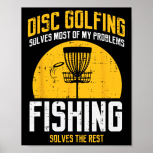 Poster Le Disc Golf Résout La Plupart Des Problèmes De Pê