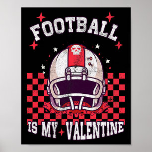 Poster Le Football Américain Est Mon Saint Valentin Garço