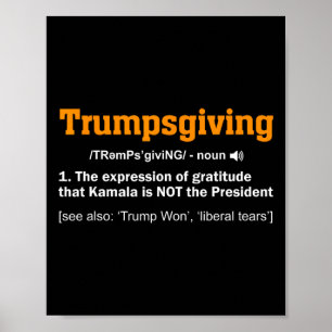 Poster Le gagnant de Trump Thanksgiving, Funny Turkey Day