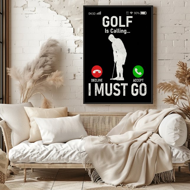 Poster Le Golf Appelle... Je Dois Y Aller (Créateur téléchargé)