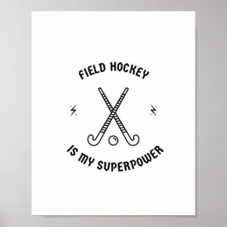 Poster Le hockey sur gazon est ma superpuissance