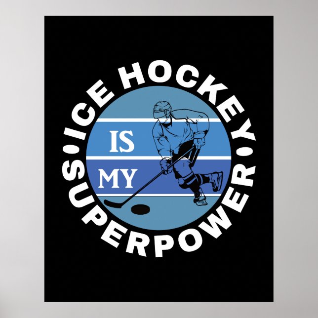 Poster Le hockey sur glace est ma superpuissance (Devant)