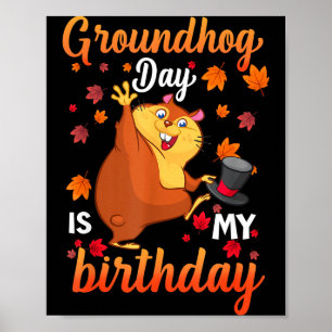 Poster Le jour de la marmotte est mon anniversaire 2 févr