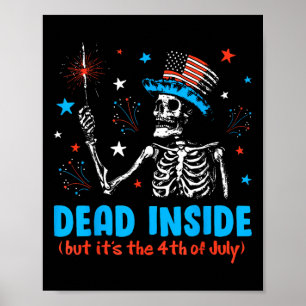 Poster Le Jour De L'Indépendance De Squelette Est Mort À