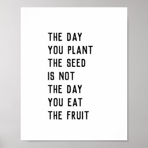 Poster "Le jour où vous avez plante la graine..." cite
