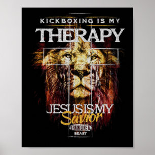 Poster Le kickboxing est ma thérapie Jésus mon sauveur Co