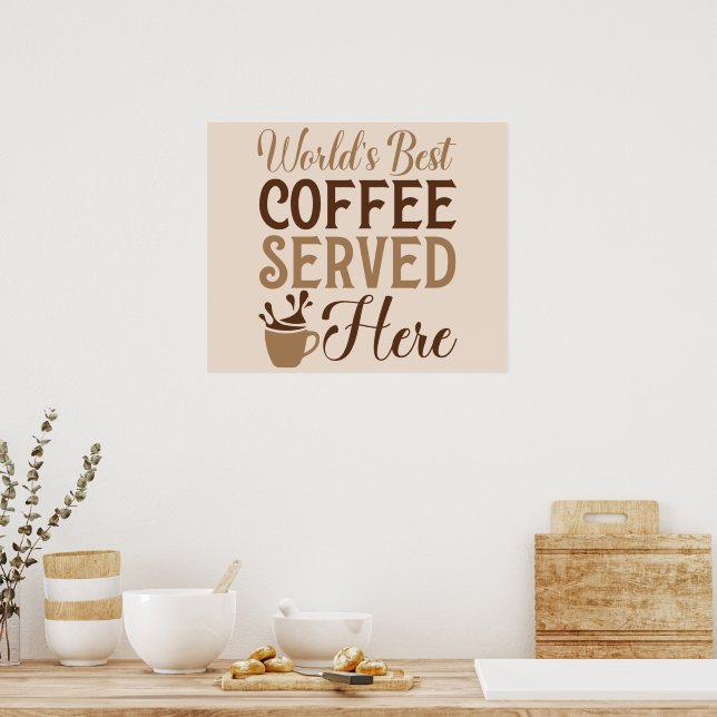 Poster Le meilleur café du monde servi ici (Cuisine)