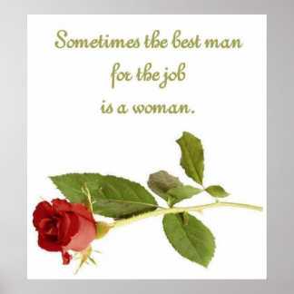 Poster Le meilleur homme pour le travail est une femme Po