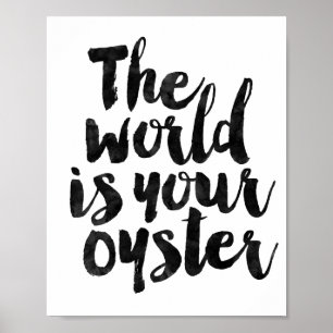 Poster Le monde est votre huître