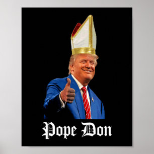 Poster Le Pape Don - Donald Trump Nouveau Pape Catholique