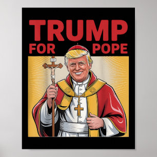 Poster Le Pape Trump Drôle Le Président Trump Veut Être L