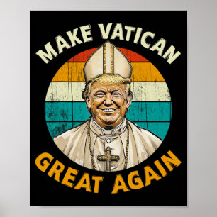 Poster Le Pape Trump Drôle Le Président Trump Veut Être L