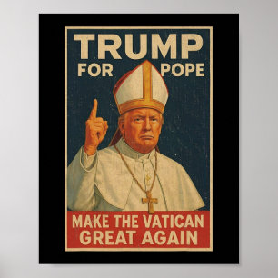 Poster Le Pape Trump Drôle Le Président Trump Veut Être L