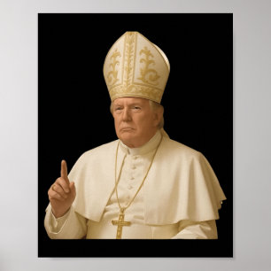 Poster Le pape Trump drôle Trump Vatican Christian Retro 