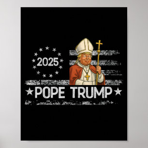 Poster Le Pape Trump Drôle Trump Veut Être Le Prochain Pa